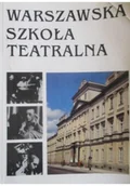 Książki o kulturze i sztuce - Warszawska szkoła teatralna - miniaturka - grafika 1