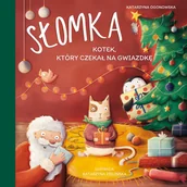 Książki edukacyjne - Słomka - kotek, który czekał na gwiazdkę - miniaturka - grafika 1