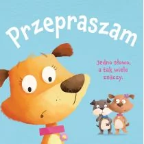 PRZEPRASZAM KSIĘGA DOBRYCH MANIER Opracowanie zbiorowe - Książki edukacyjne - miniaturka - grafika 1