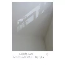 Wydawnictwo Literackie Jarosław Mikołajewski Wyręka - Poezja - miniaturka - grafika 1