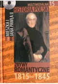 Książki o kulturze i sztuce - Multimedialna Historia Polski Tom 15 Zrywy romantyczne 1815 do 1845 - miniaturka - grafika 1
