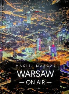 Warsaw on air - Albumy krajoznawcze - miniaturka - grafika 1