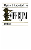 Eseje - Imperium wyd. 2024 - Ryszard Kapuściński - miniaturka - grafika 1