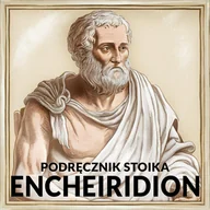 Audiobooki - historia - Podręcznik stoika. Encheiridion - miniaturka - grafika 1