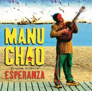 Manu Chao Proxima Estacion Esperanza Winyl+CD) Manu Chao - Winyle - miniaturka - grafika 1