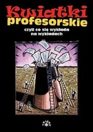 Aforyzmy i sentencje - Kwiatki profesorskie - miniaturka - grafika 1