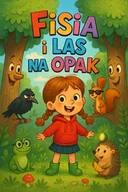 E-booki dla dzieci i młodzieży - Fisia i las na opak - miniaturka - grafika 1