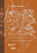 E-booki - historia - Rekonstrukcja historyczna. Wybrane refleksje własne - miniaturka - grafika 1