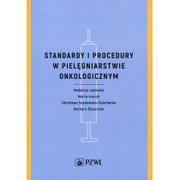 Książki medyczne - Wydawnictwo Lekarskie PZWL Standardy i procedury w pielęgniarstwie onkologicznym - BARBARA ŚLUSARSKA - miniaturka - grafika 1