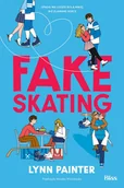 Romanse - Fake skating - Lynn Painter - książka - miniaturka - grafika 1
