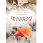 Historia świata - Saga rodu Mocarzy Życie zapisane w zeszytach Małgorzata Czerwińska-Buczek - miniaturka - grafika 1