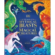 DORL Book of Mythical Beasts and Magical Creatures - Pozostałe książki - miniaturka - grafika 1