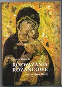 Religia i religioznawstwo - Rozważania Różańcowe oraz o Matce Bożej - miniaturka - grafika 1