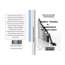 Bila Algebra i analiza w zagadnieniach ekonom. w.2015 - Matematyka - miniaturka - grafika 1