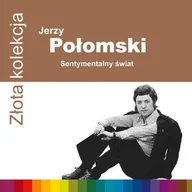 Rock - Pomaton EMI Złota kolekcja: Sentymentalny świat - miniaturka - grafika 1