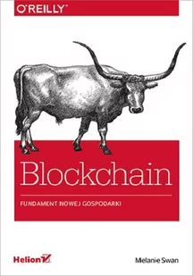 Blockchain. Fundament nowej gospodarki - Biznes - miniaturka - grafika 2