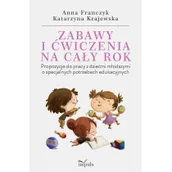 Powieści i opowiadania - Anna Franczyk, Katarzyna Krajewska Zabawy i ćwiczenia na cały rok - miniaturka - grafika 1