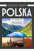 Przewodniki - Podróże marzeń. Polska - Opracowanie zbiorowe - miniaturka - grafika 1