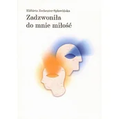 Poezja - Zadzwoniła do mnie miłość - Elżbieta Zechenter-Spławińska - książka - miniaturka - grafika 1