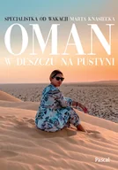Przewodniki - Oman. W deszczu na pustyni - miniaturka - grafika 1