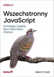 Wszechstronny JavaScript. Technologie: GraphQL, React, React Native i Electron - Książki o programowaniu - miniaturka - grafika 2