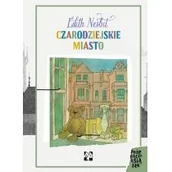 Literatura popularno naukowa dla młodzieży - Czarodziejskie miasto - miniaturka - grafika 1