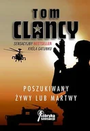 Kryminały - Jack Ryan. Tom 13. Poszukiwany żywy lub martwy - miniaturka - grafika 1
