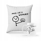 Gadżety dla niej i dla niego - ZESTAW PODUSZKA + KUBEK Prezent Coś Ci wypadło Mózg dla Kolegi Mem #4 - miniaturka - grafika 1