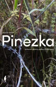 Felietony i reportaże - Pinezka. Historie z granicy polsko-białoruskiej - miniaturka - grafika 1