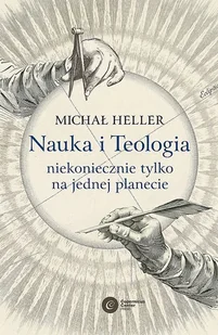 Nauka I Teologia Dlaczego Tylko Na Jednej Planecie Michał Heller - Filozofia i socjologia - miniaturka - grafika 1