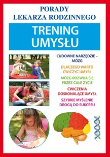 Trening umysłu. Porady lekarza rodzinnego - E-booki - poradniki - miniaturka - grafika 1
