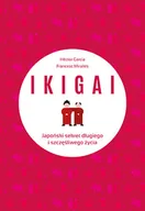 Poradniki psychologiczne - Muza Ikigai. Japoński sekret długiego i szczęśliwego życia - Francesc Miralles - miniaturka - grafika 1