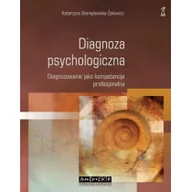 Filologia i językoznawstwo - GWP Gdańskie Wydawnictwo Psychologiczne - Naukowe Diagnoza psychologiczna - Diagnozowanie jako kompetencja profesjonalna - Katarzyna Stemplewska-Żakowicz - miniaturka - grafika 1