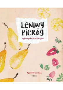 Leniwy Pieróg Agata Dobrowolska - Dom i ogród - miniaturka - grafika 2