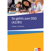 Książki do nauki języka niemieckiego - So geht's zum DSD I A2/B1 Ubungs- und Testbuch - Muller-Karpe Beate, Olejarova Alexandra - miniaturka - grafika 1