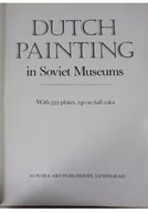 Książki o kulturze i sztuce - Dutch Painting in Soviet Museums - miniaturka - grafika 1