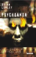 Horror, fantastyka grozy - Psycho. Tom 3. Psychoamok - miniaturka - grafika 1