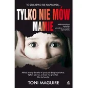 Wywiady, wspomnienia - Tylko nie mów mamie - miniaturka - grafika 1