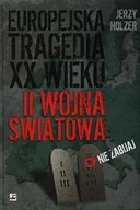 Historia świata - Europejska Tragedia XX Wieku. II Wojna Światowa - miniaturka - grafika 1