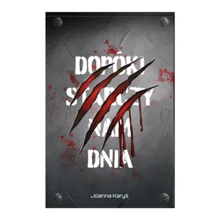 Dopóki starczy nam dnia. Tom 1 - Horror, fantastyka grozy - miniaturka - grafika 1