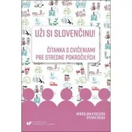 Książki obcojęzyczne do nauki języków - Uzi si slovencinu! Citanka s cviceniami pre.. - miniaturka - grafika 1