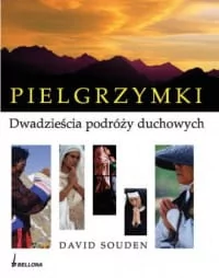 Pielgrzymki Dwadzieścia podróży duchowych David Souden - Religia i religioznawstwo - miniaturka - grafika 1