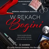 Audiobooki - romanse - W rękach bogini. Neurochirurdzy. Tom 2 - miniaturka - grafika 1