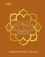 Pozostałe książki - The Essential Book of Ayurveda: Secrets of Ancient Healing Wisdom - miniaturka - grafika 1