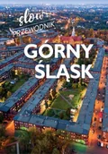 Przewodniki - Górny Śląsk. Slow przewodnik - miniaturka - grafika 1