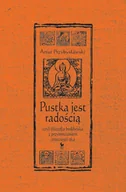 Filozofia i socjologia - Pustka jest radością czyli filozofia buddyjska Nowa - miniaturka - grafika 1