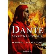 Wydawnictwo Astra Dante Sekretna historia - Jonathan Black