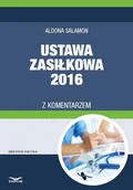 Prawo - Ustawa zasiłkowa 2016 z komentarzem Aldona Salamon - miniaturka - grafika 1