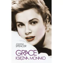 Muza Joanna Spencer Grace. Księżna Monako - Biografie i autobiografie - miniaturka - grafika 1