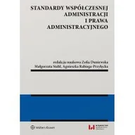 Prawo - Duniewska Zofia, Rabiega-Przyłęcka Agnieszka, Stah Standardy współczesnej administracji i prawa administracyjnego - miniaturka - grafika 1